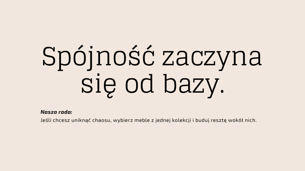 Spójność zaczyna się od bazy.